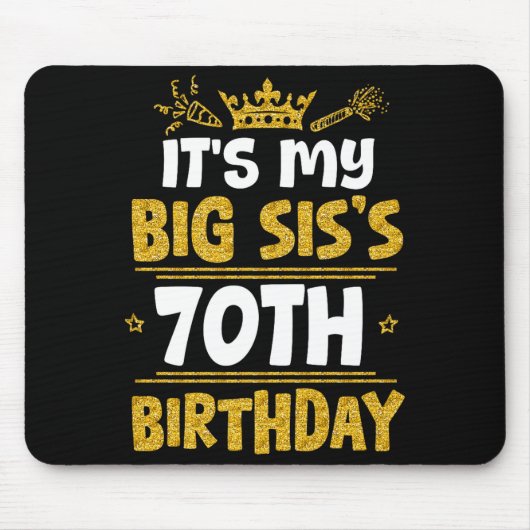Frohe 70. Geburtstag meiner großen Schwester 1955 Mousepad (Vorne)
