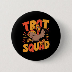 Frohe Erntedankfest Truthahn-Trott-Mannschaft Lust Button