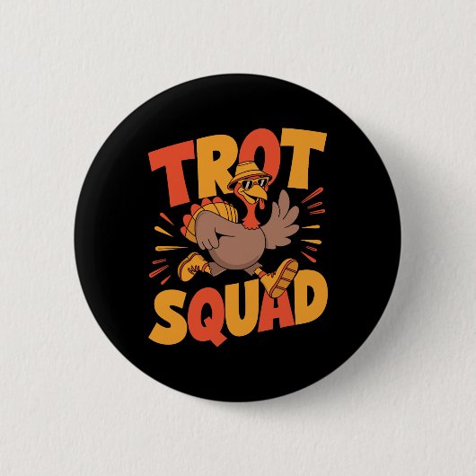 Frohe Erntedankfest Truthahn-Trott-Mannschaft Lust Button (Vorderseite)