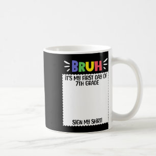 Frohe Erster Schultag Lehrer Erster Tag der 7. Kaffeetasse