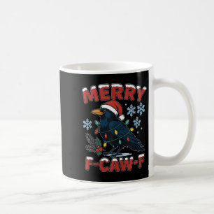 Frohe F-caw-f Rabe Lustiges Meme Krähe Weihnachten Kaffeetasse