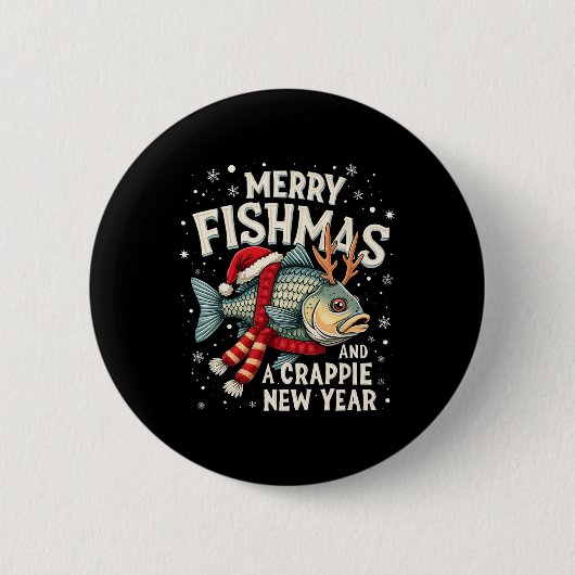 Frohe Fischmassen und eine Crappie Neujahr Funny F Button (Vorderseite)