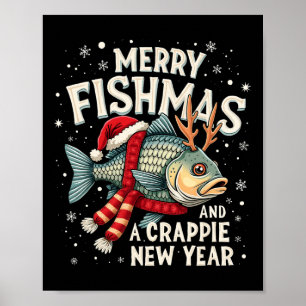 Frohe Fischmassen und eine Crappie Neujahr Funny F Poster