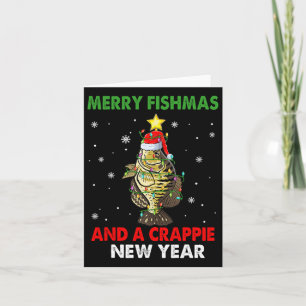 Frohe Fishmas und ein Crappie Neujahr Funny Karte