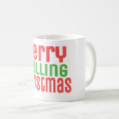 Frohe Frelling Weihnachten! Kaffeetasse (VorderseiteRechts)