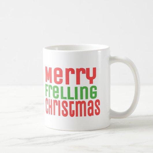 Frohe Frelling Weihnachten! Kaffeetasse (Rechts)