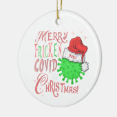 Frohe Fricken Covid Weihnachten! Keramik Ornament (Links)