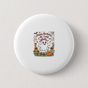 Frohe Geburtstag Frau Emily Halloween Geist Kürbis Button
