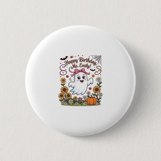 Frohe Geburtstag Frau Emily Halloween Geist Kürbis Button (Vorderseite)
