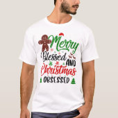 Frohe gesegnete Weihnachten besessen feierlich T-Shirt (Vorderseite)