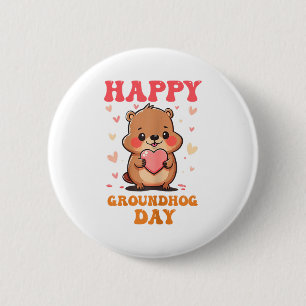 Frohe Groundhog Day Süße Groovy Kunst Grafik Fraue Button