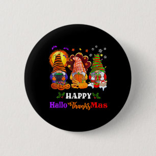 Frohe Hallothanksmas drei Gnomes Halloween froh Button