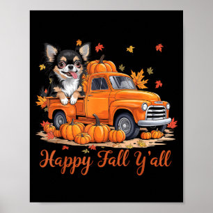 Frohe Herbst euch alle Chihuahua Hund Lastwagen Kü Poster