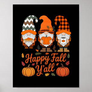 Frohe Herbst euch alle Gnom Kürbis Herbst Erntedan Poster