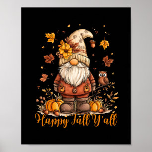 Frohe Herbst euch alle Gnom Kürbis Herbst Erntedan Poster