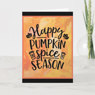 Frohe Kürbisgewürz-Saison Süßer Herbst Karte