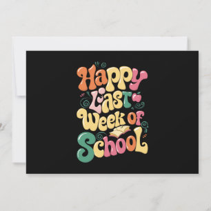 Frohe letzte Schulwoche Lehrer Schüler Groovy Einladung