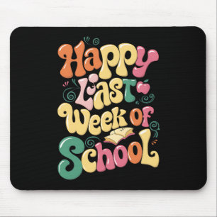 Frohe letzte Schulwoche Lehrer Schüler Groovy Mousepad