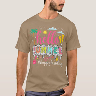 Frohe Letzter Schultag Lehrer Kinder Hallo Sommer T-Shirt