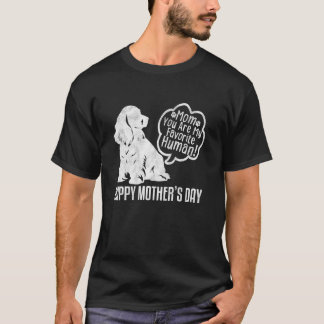 Frohe Muttertagsgrüße Cocker Spaniel Mama Du Bist T-Shirt