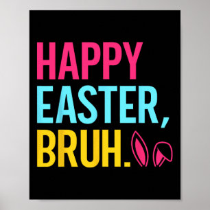 Frohe Ostern Bruh Bunny Ohr Groovy Retro Ostern Gi Poster