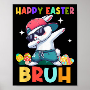 Frohe Ostern Bruh Hase Dab Hase Tanz Jungen Kinder Poster