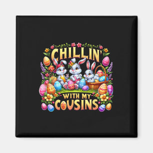 Frohe Ostern Chillen Mit Meinem Cousin Ostern Magnet