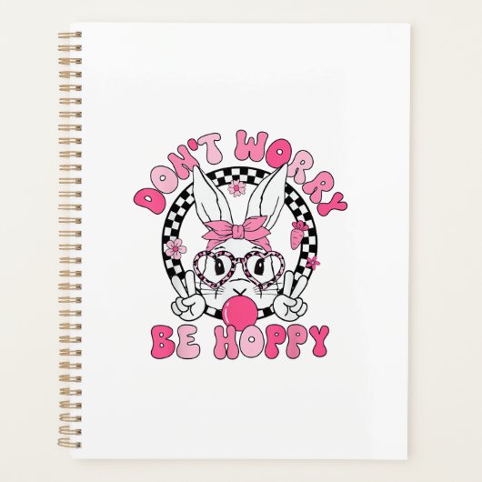 Frohe Ostern Groovy Bunny Gesicht Don't Worry Be H Planer (Vorderseite)
