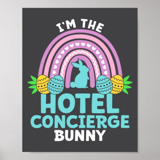 Frohe Ostern ich bin das Hotel-Concierge-Kaninchen Poster (Vorne)