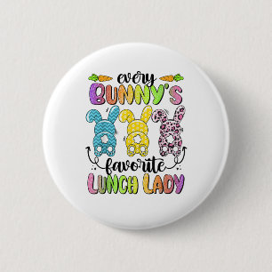 Frohe Ostern jeder Bunny ist Lieblings-Mittagessen Button