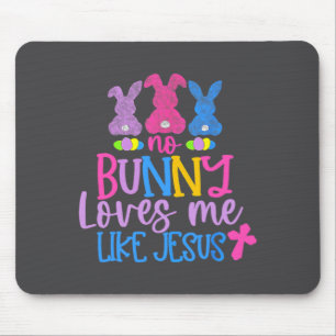Frohe Ostern Kein Hase liebt mich wie Jesus  Mousepad