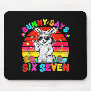 Frohe Ostern Süßer Hase sagt Sechs Sieben 6 7 Meme Mousepad