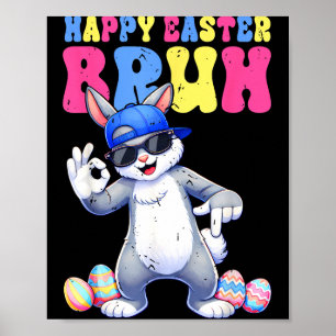 Frohe Ostertag Hase 67 sechs sieben bruh Kaninchen Poster