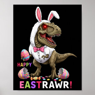 Frohe Ostrawr T Rex Dinosaur Osterhase Süßigkeiten Poster