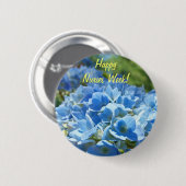 Frohe Pflegerwoche! Knöpfe Hortensien Blumen Button (Vorne & Hinten)