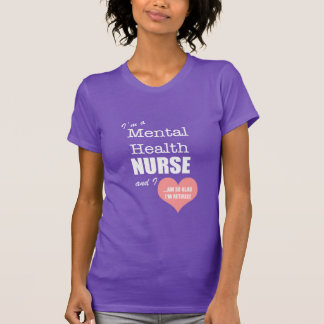Frohe psychische Gesundheiten Krankenschwester-So T-Shirt
