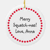 Frohe Squatch mas Weihnachten Keramik Ornament (Hinten)