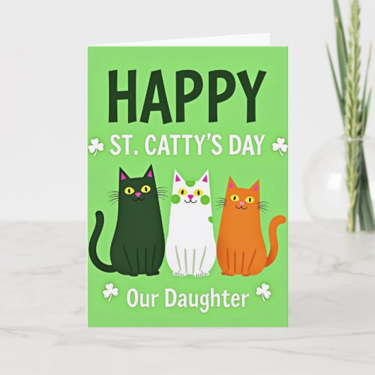 Frohe St. Cattys Tag Tochter Karte (Vorderseite)