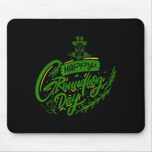 Frohe Tag des Murmeltieres Kalligrafie Murmeltierl Mousepad