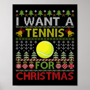 Frohe Tage Wollte ich ein Tennis für Weihnachten h Poster