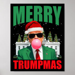 Frohe Trumpmas machen Weihnachten wieder großartig Poster