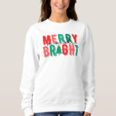 Frohe und helle Weihnachtsfeier Sweatshirt (Vorderseite)