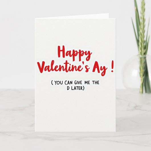 Frohe Valentinstag Ay Unartige Karte (Vorderseite)