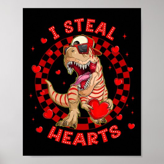 Frohe Valentinstag, ich stehle Herzen Trex Lustige Poster (Vorne)