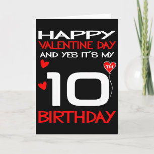 Frohe Valentinstag Und Ja Es Ist Mein 10. Geburtst Karte
