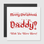 Frohe Weihnacht-Vati! Wunsch waren Sie hier! Magnetkarte (Vorne/Hinten)
