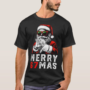 Frohe Weihnachten 6 7 Meme Lustiger Santa 67 Hand  T-Shirt