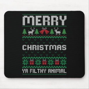 Frohe Weihnachten Animal Filthy Ya Ugly Xmas Famil Mousepad