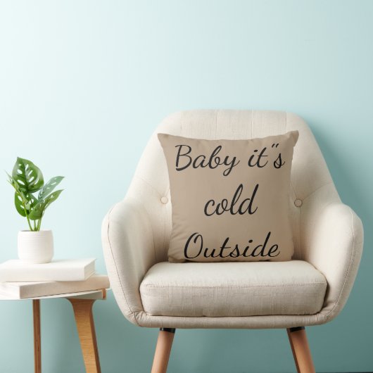 Frohe Weihnachten "Baby it's Cold Outside" Kissen (Stuhl )