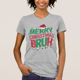 Frohe Weihnachten Bruh: Festive und Fun Design T-Shirt